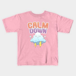 Calm Down Kids T-Shirt